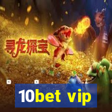 10bet vip